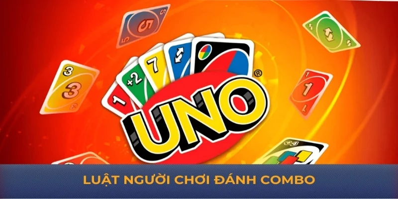 Luật người chơi đánh combo